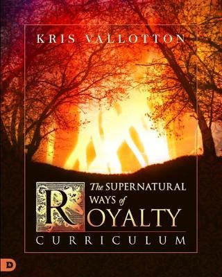 Book cover for The Supernatural Ways of Royalty Curriculum