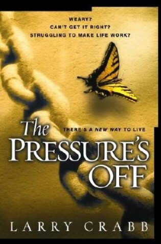 Cover of The Pressure's Off