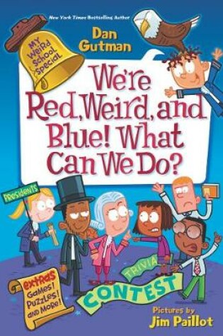 Cover of We're Red, Weird, and Blue! What Can We Do?