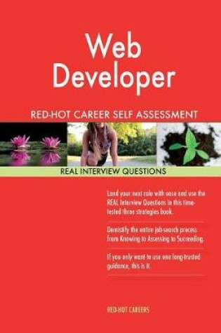 Cover of Web Developer Red-Hot Career Self Assessment Guide; 1184 Real Interview Question