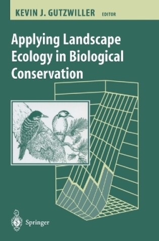 Cover of Applying Landscape Ecology in Biological Conservation