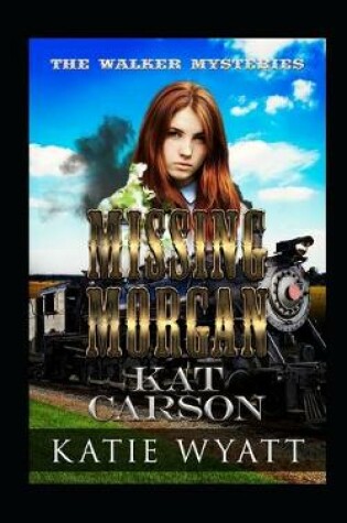 Cover of Missing Morgan