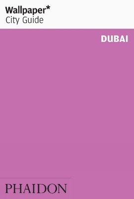 Cover of Wallpaper* City Guide Dubai