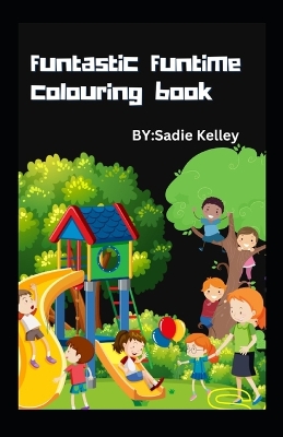 Book cover for funtastic funtime colouring And Activity