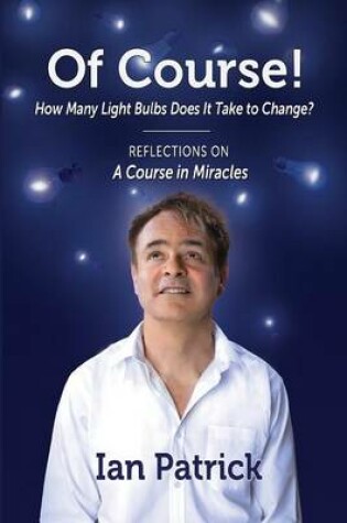 Cover of Of Course! How Many Light Bulbs Does it Take to Change?