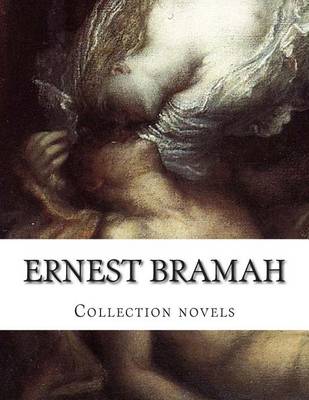 Book cover for Ernest Bramah, Collection novels