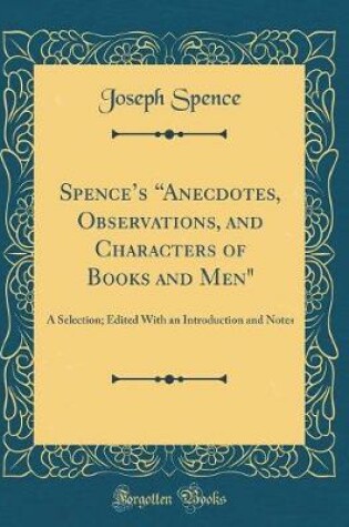 Cover of Spence's "anecdotes, Observations, and Characters of Books and Men"