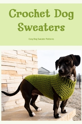 Book cover for Crochet Dog Sweaters