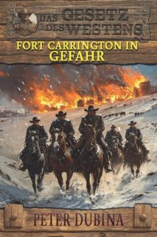 Cover of Fort Carrington in Gefahr