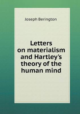 Book cover for Letters on materialism and Hartley's theory of the human mind