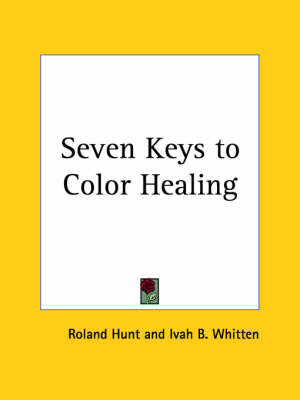 Book cover for Seven Keys to Color Healing (1940)