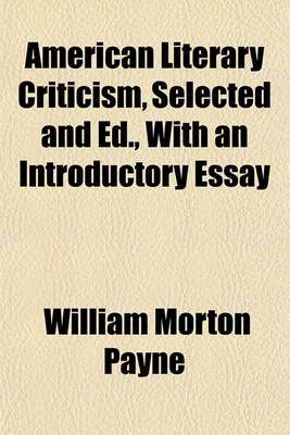 Book cover for American Literary Criticism, Selected and Ed., with an Introductory Essay