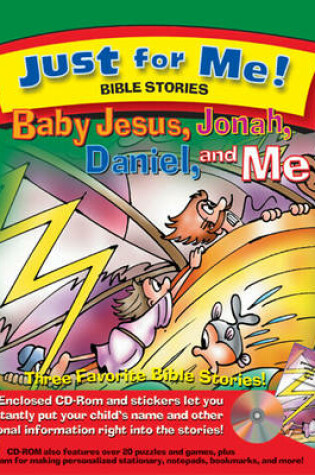 Cover of Baby Jesus, Jonah, Daniel and ME