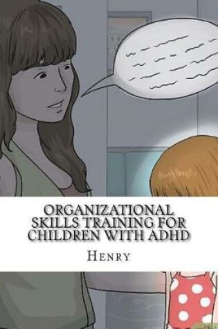 Cover of Organizational Skills Training for Children with ADHD