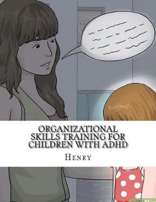 Book cover for Organizational Skills Training for Children with ADHD