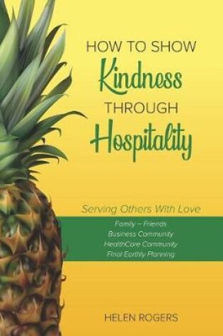 Cover of How To Show Kindness Through Hospitality