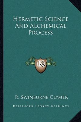 Book cover for Hermetic Science and Alchemical Process