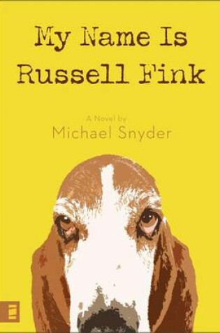 Cover of My Name Is Russell Fink