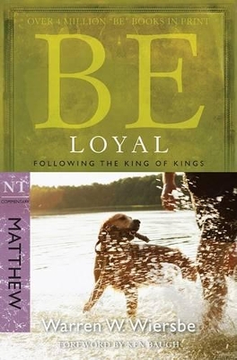 Book cover for Be Loyal - Matthew