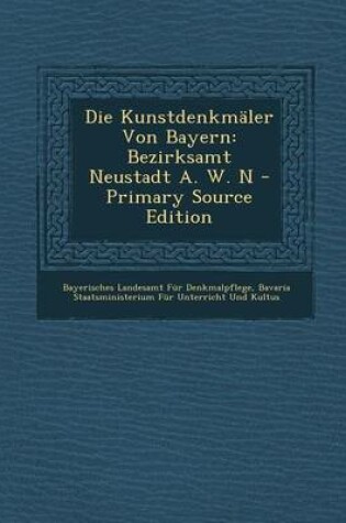 Cover of Die Kunstdenkmaler Von Bayern