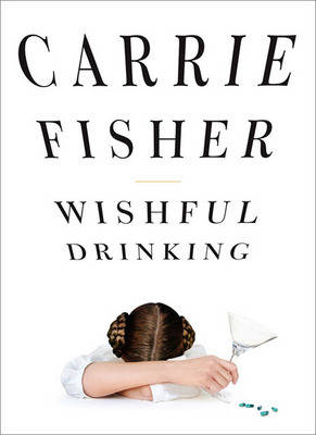 Book cover for Wishful Drinking