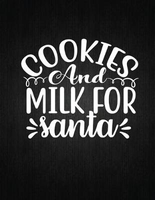 Book cover for Cookies and Milk for Santa