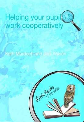Book cover for Helping Your Pupils to Work Cooperatively
