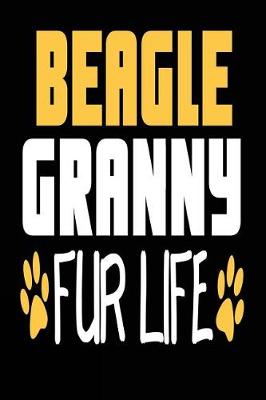 Book cover for Beagle Granny Fur Life