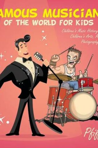 Cover of Famous Musicians of the World for Kids