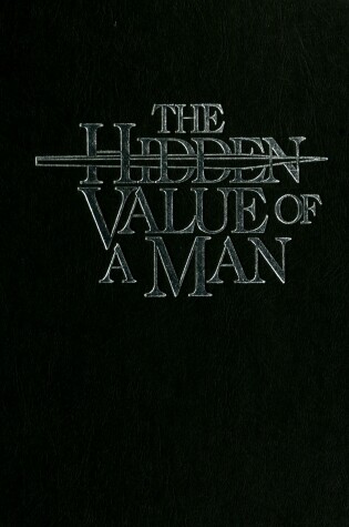 Cover of The Hidden Value of a Man
