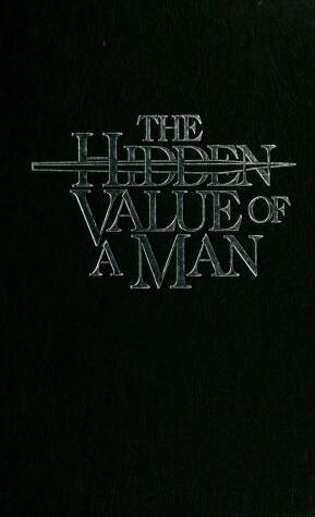 Cover of The Hidden Value of a Man