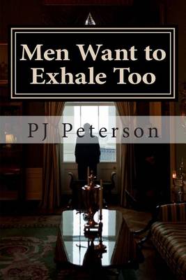 Book cover for Men Want to Exhale Too