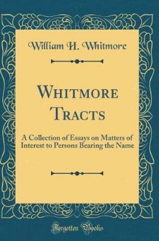 Cover of Whitmore Tracts