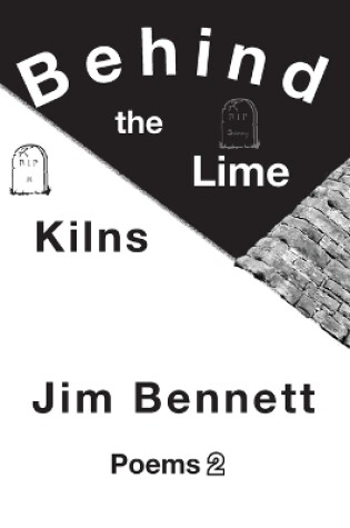 Cover of Behind the Lime Kilns