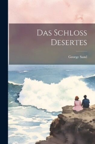 Cover of Das Schloss Desertes