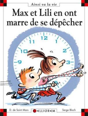 Book cover for Max et Lili ont marre de se depecher (103)
