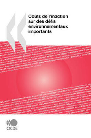 Cover of Couts De L'inaction Sur Des Defis Environnementaux Importants