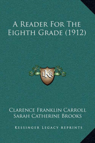 Cover of A Reader for the Eighth Grade (1912)