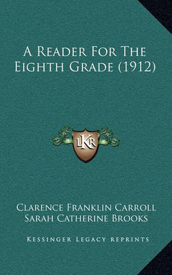 Book cover for A Reader for the Eighth Grade (1912)