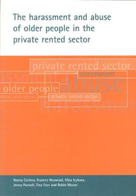 Book cover for The harassment and abuse of older people in the private rented sector