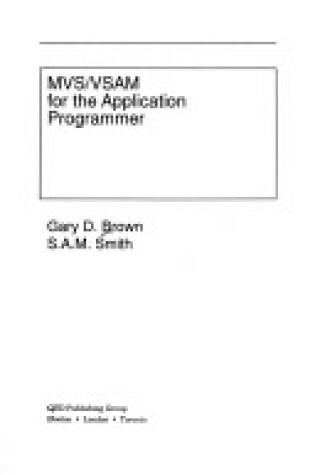 Cover of MVS-VSAM for the Application Programmer