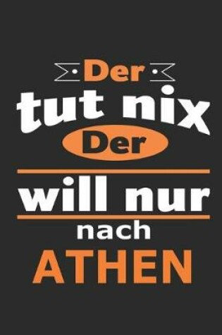 Cover of Der tut nix Der will nur nach Athen