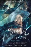 Book cover for Deadly Betrayal (Finding My Home) Book 7