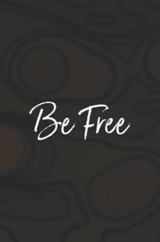 Cover of Be Free