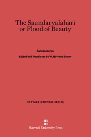 Cover of The Saundaryalahari or Flood of Beauty