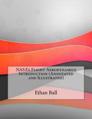 Book cover for NASA's Flight Aerodynamics Introduction (Annotated and Illustrated)