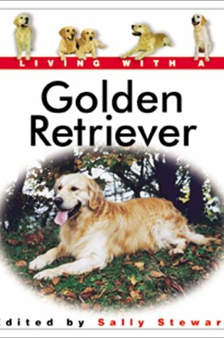 Cover of Living with a Golden Retriever