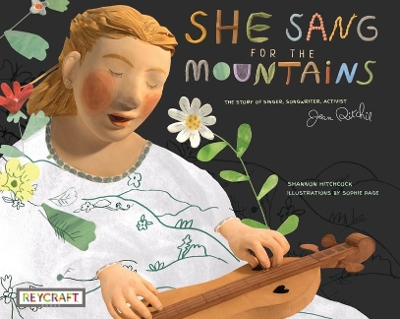 Book cover for She Sang for the Mountains: The Story of Singer, Songwriter, Activist Jean Ritchie