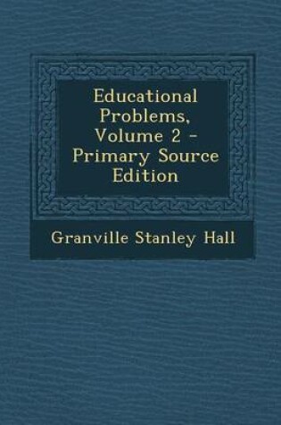 Cover of Educational Problems, Volume 2