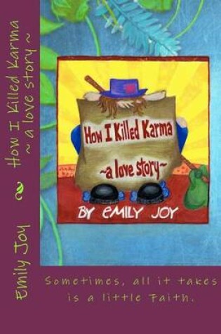 Cover of How I Killed Karma a love story